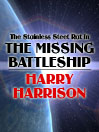 The Stainless Steel Rat in The Missing Battleship